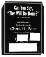 Can You Say, "Thy Will Be Done?"