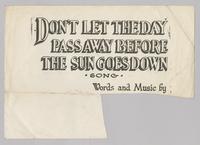 Don't Let The Day Pass Away Before the Sun Goes Down