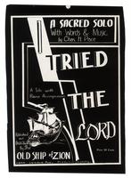 I Tried the Lord