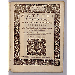 Motetti a otto voci... Commodi per le voci, e per cantar con ogni stromento. Nuouamente composti, & corretti