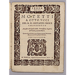 Motetti a otto voci... Commodi per le voci, e per cantar con ogni stromento. Nuouamente composti, & corretti