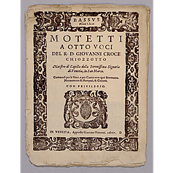 Motetti a otto voci... Commodi per le voci, e per cantar con ogni stromento. Nuouamente composti, & corretti