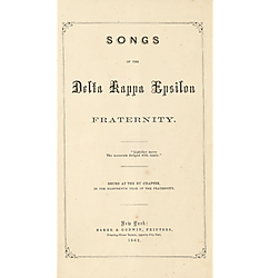 Songs of the Delta Kappa Epsilon Fraternity