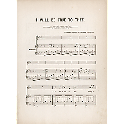 I will be true to thee