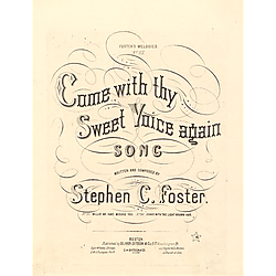 Come with thy sweet voice again