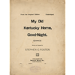 My old Kentucky home, good night