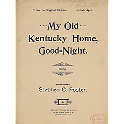 My old Kentucky home, good night