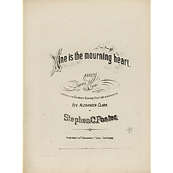 Mine is the mourning heart