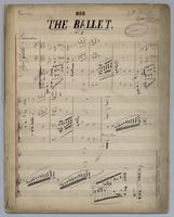 The Ballet : [no.] 1 - Score